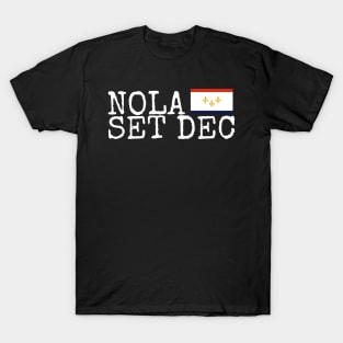 NOLA Set Dec Flag 1 T-Shirt